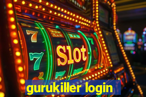 gurukiller login